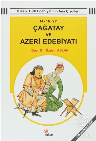 14 - 16 YY. Çağatay ve Azeri Edebiyatı