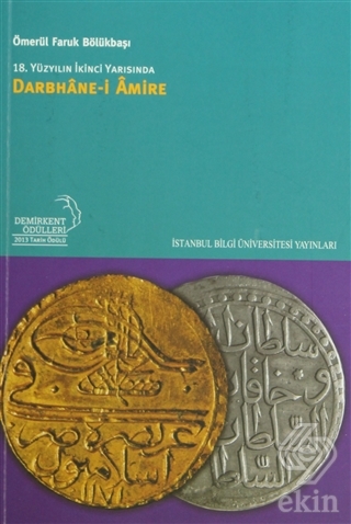 18. Yüzyılın İkinci Yarısında Darbhane-i Amire