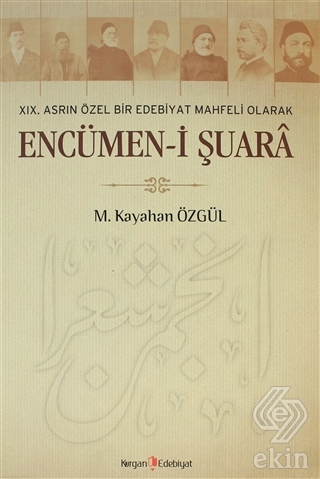 19. Asrın Özel Bir Edebiyat Mahfeli Olarak Encümen