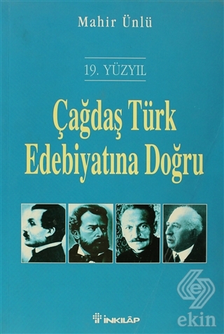 19. Yüzyıl Çağdaş Türk Edebiyatına Doğru