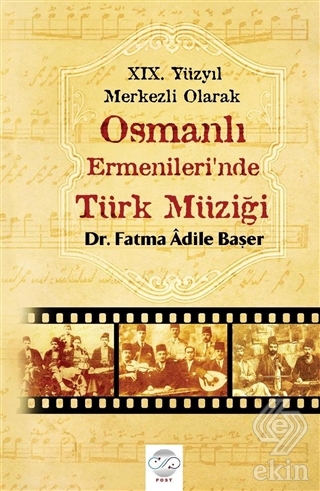 19. Yüzyıl Merkezli Olarak Osmanlı Ermenileri\'nde
