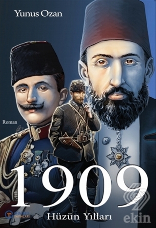 1909 Hüzün Yılları