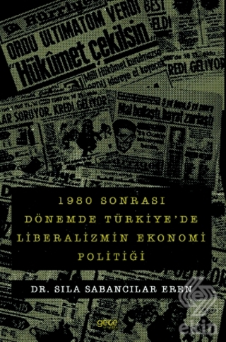 1980 sonrası Dönemde Türkiye\'de Liberalizmin Ekono