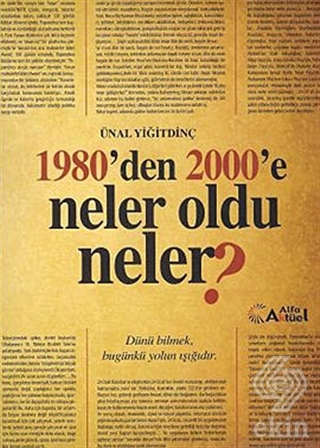 1980\'den 2000\'e Neler Oldu Neler?