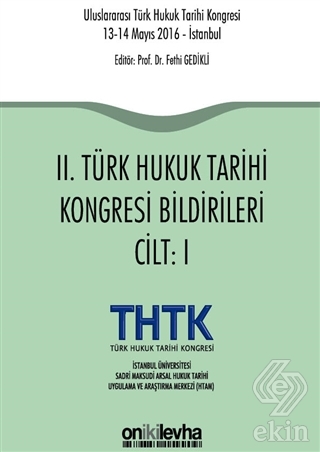 2. Türk Hukuk Tarihi Kongresi Bildirileri (2 Cilt