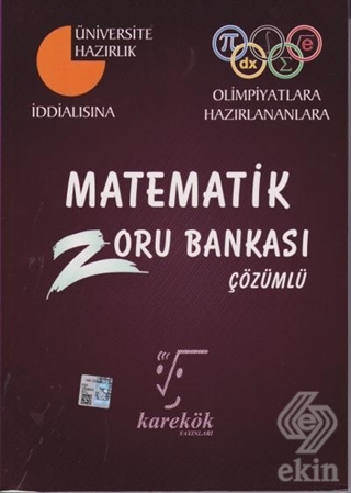 2018 Matematik Çözümlü Zoru Bankası