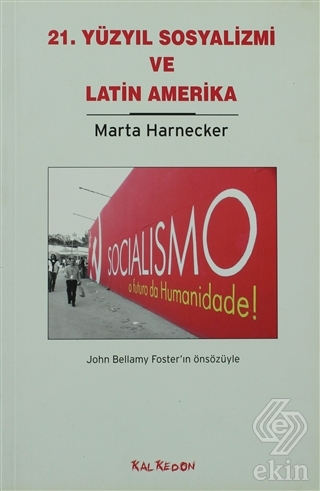 21. Yüzyıl Sosyalizmi ve Latin Amerika