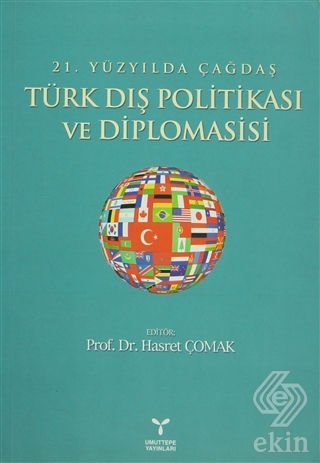 21. Yüzyılda Çağdaş Türk Dış Politikası ve Diploma