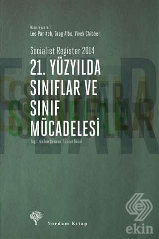 21. Yüzyılda Sınıflar ve Sınıf Mücadelesi