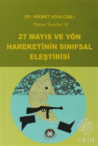 27 Mayıs ve Yön Hareketinin Sınıfsal Eleştirisi