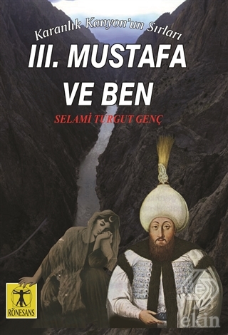 3. Mustafa ve Ben - Karanlık Kanyon\'un Sırları