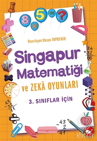3.Sınıflar İçin Singapur Matematiği ve Zeka Oyunla