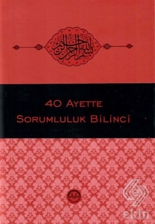 40 Ayette Sorumluluk Bilinci