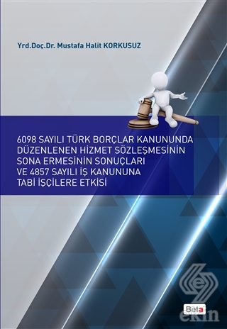 6098 Sayılı Türk Borçlar Kanununda Düzenlenen Hizm