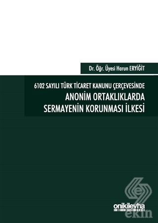 6102 Sayılı Türk Ticaret Kanunu Çerçevesinde Anoni