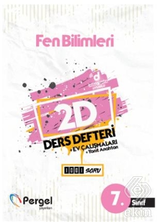 7. Sınıf Fen Bilimleri 2D Ders Defteri