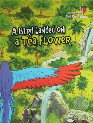 A Bird Landed on a Tea Flower - Self Confidence