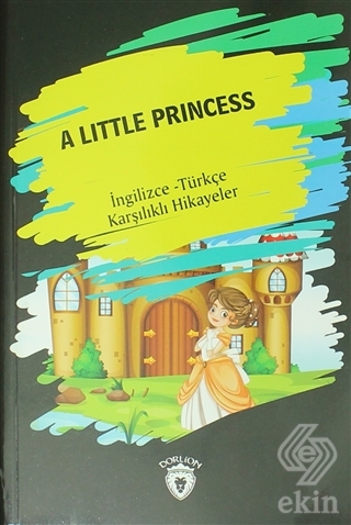 A Little Princess (İngilizce Türkçe Karşılıklı Hik