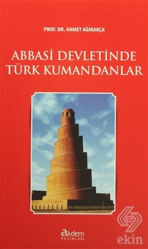 Abbasi Devletinde Türk Kumandanları