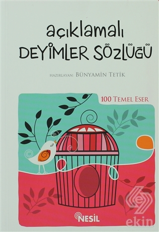 Açıklamalı Deyimler Sözlüğü (Özel Baskı)