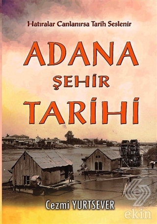 Adana Şehir Tarihi