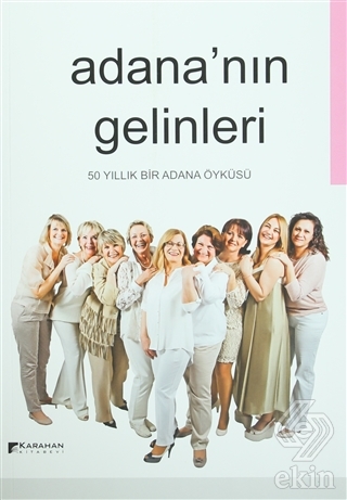 Adana\'nın Gelinleri
