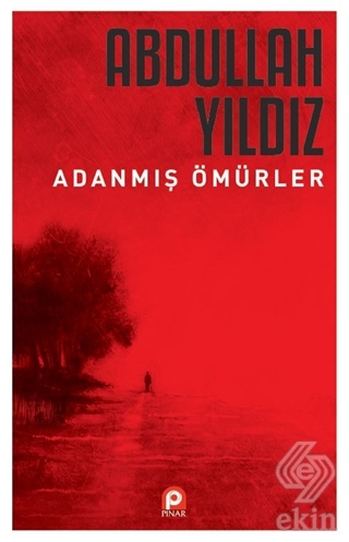 Adanmış Ömürler
