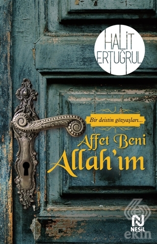 Affet Beni Allah\'ım