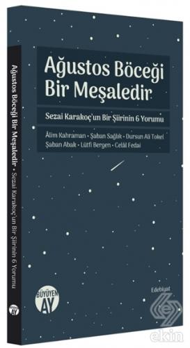 Ağustos Böceği Bir Meşaledir