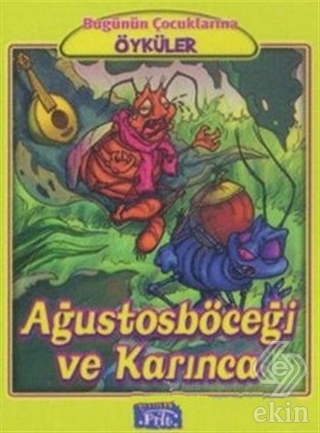 Ağustos Böceği ve Karınca