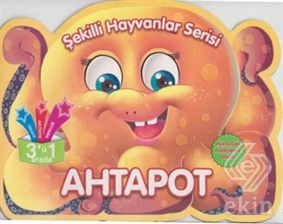 Ahtapot - Şekilli Hayvanlar Serisi