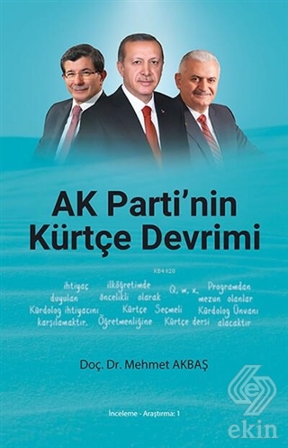 AK Parti\'nin Kürtçe Devrimi