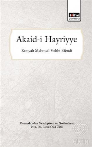 Akaid-i Hayriyye (Osmanlıca\'dan Sadeleştiren ve No