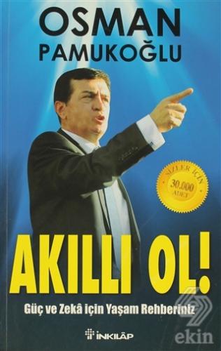 Akıllı Ol!