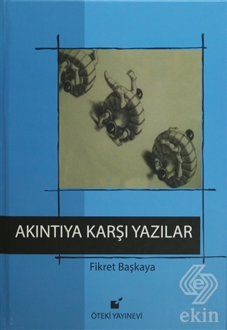 Akıntıya Karşı Yazılar