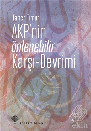 AKP\'nin Önlenebilir Karşı - Devrimi