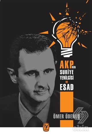 AKP\'nin Suriye Yenilgisi ve Esad