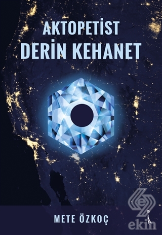 Aktopetist Derin Kehanet