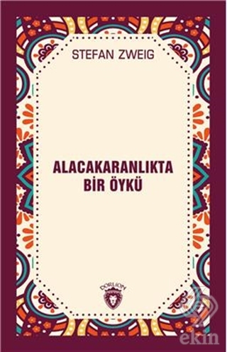 Alacakaranlıkta Bir Öykü