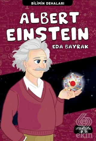 Albert Einstein - Bilimin Dehaları