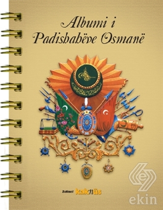 Albumi i Padishaheve Osmane(Arnavutca)