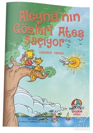 Aleyna\'nın Gözleri Ateş Saçıyor