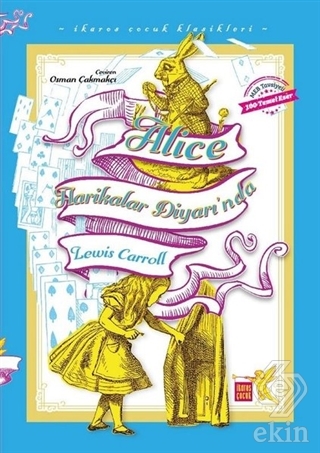 Alice Harikalar Diyarı\'nda - İkaros Çocuk Klasikle