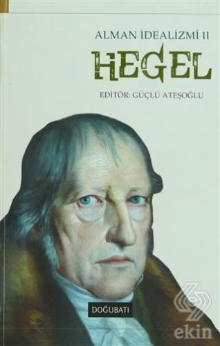 Alman İdealizmi 2: Hegel