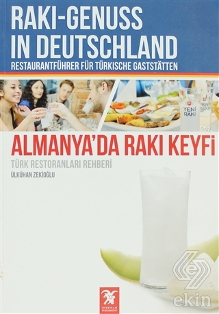 Almanya\'da Rakı Keyfi (Türk Restoranları Rehberi)