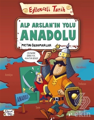 Alp Arslan\'ın Yolu Anadolu - Eğlenceli Tarih