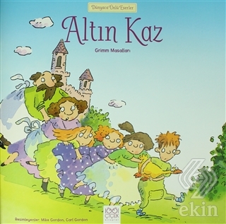 Altın Kaz - Dünyaca Ünlü Eserler