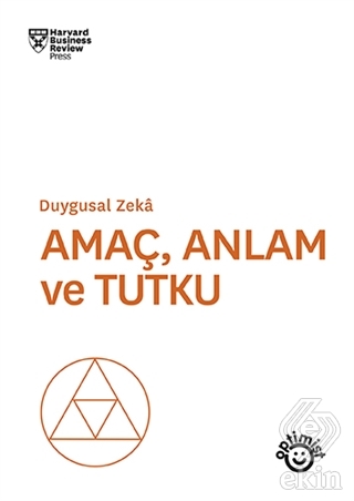 Amaç Anlam ve Tutku