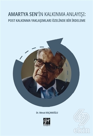 Amartya Sen\'in Kalkınma Anlayışı
