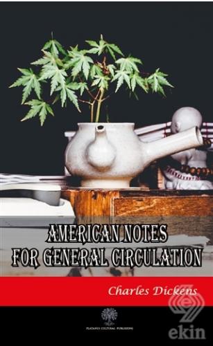 American Notes for General Circulation
